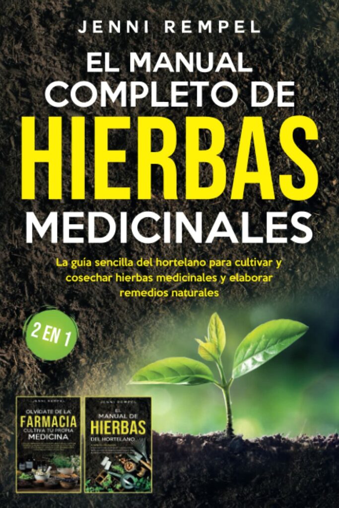 El Manual Completo De Hierbas Medicinales